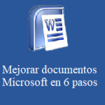 Mejorar documentos Microsoft Word 365 en 6 pasos